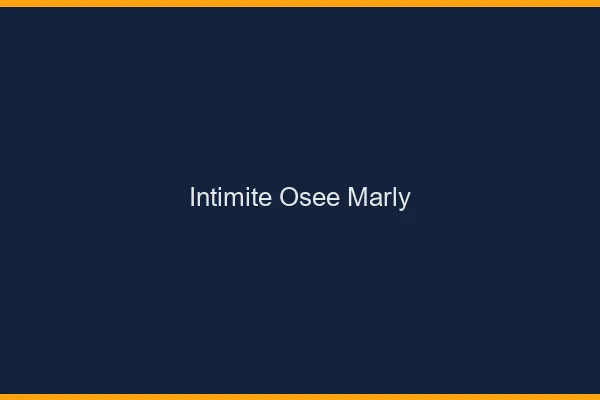 Intimité Osée Marly