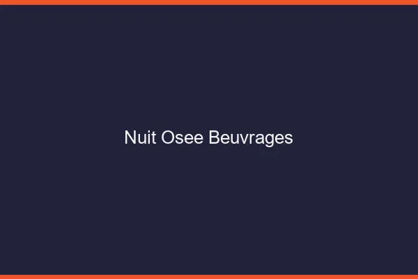 Nuit Osée Beuvrages