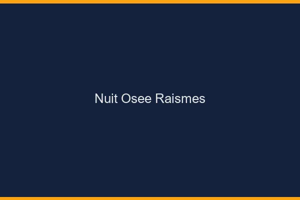 Nuit Osée Raismes