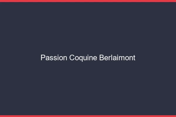 Passion Coquine Berlaimont