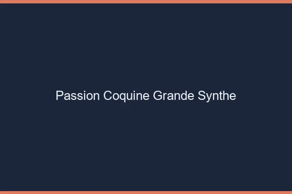 Passion Coquine Grande-Synthe