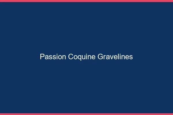 Passion Coquine Gravelines