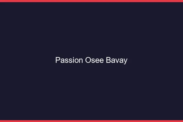 Passion Osée Bavay