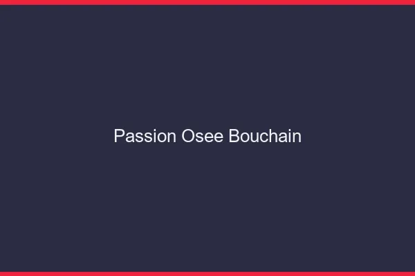 Passion Osée Bouchain