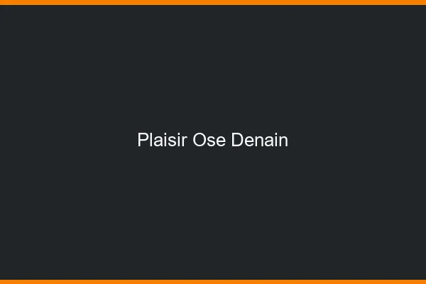Plaisir Osé Denain