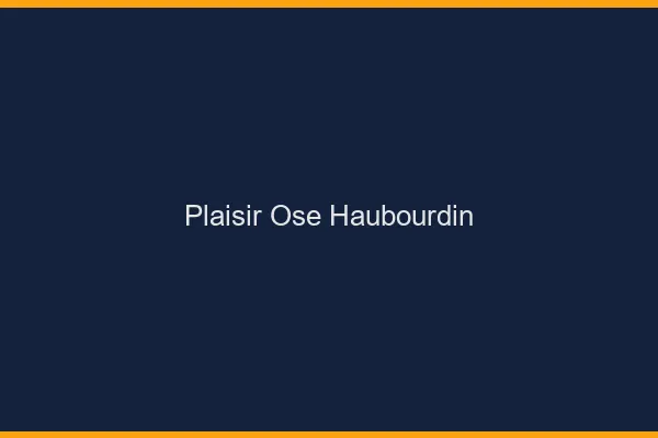 Plaisir Osé Haubourdin