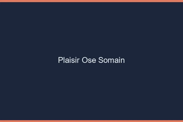 Plaisir Osé Somain
