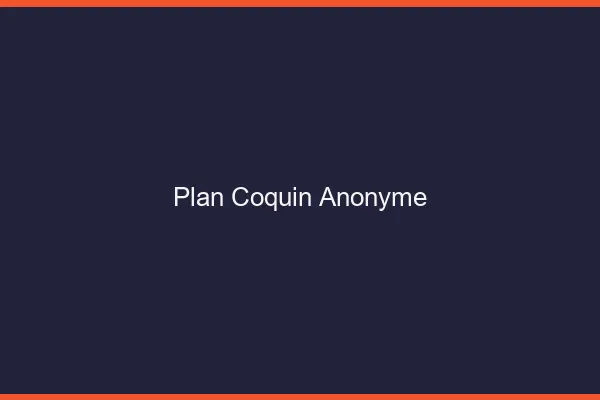 Plan coquin anonyme