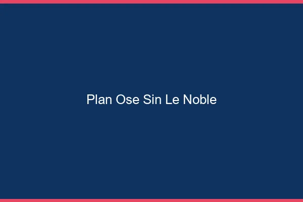 Plan Osé Sin-le-Noble