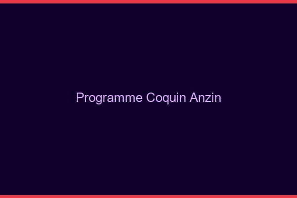 Programme Coquin Anzin