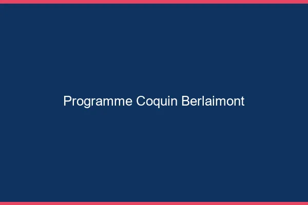 Programme Coquin Berlaimont