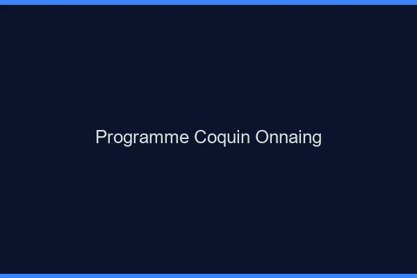 Programme Coquin Onnaing