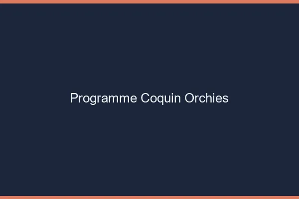 Programme Coquin Orchies