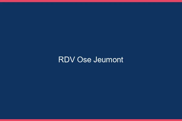 RDV Osé Jeumont
