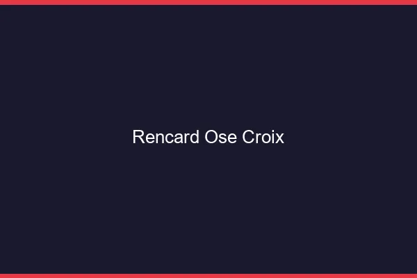 Rencard Osé Croix