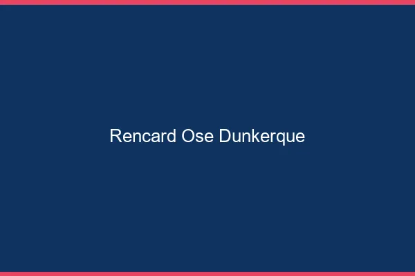 Rencard Osé Dunkerque