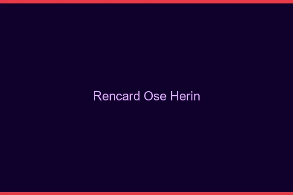 Rencard Osé Hérin