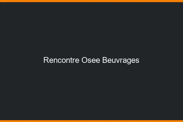 Rencontre Osée Beuvrages