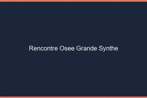 Rencontre Osée Grande-Synthe