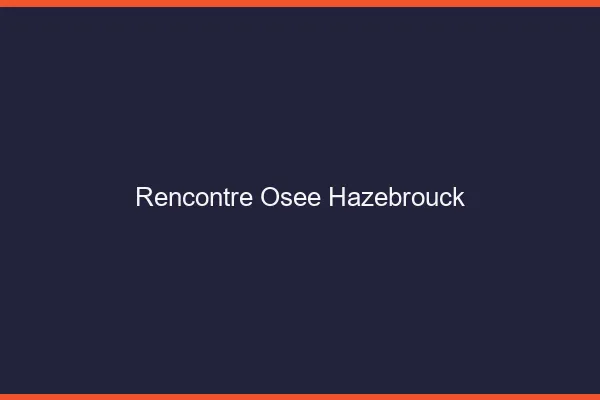Rencontre Osée Hazebrouck