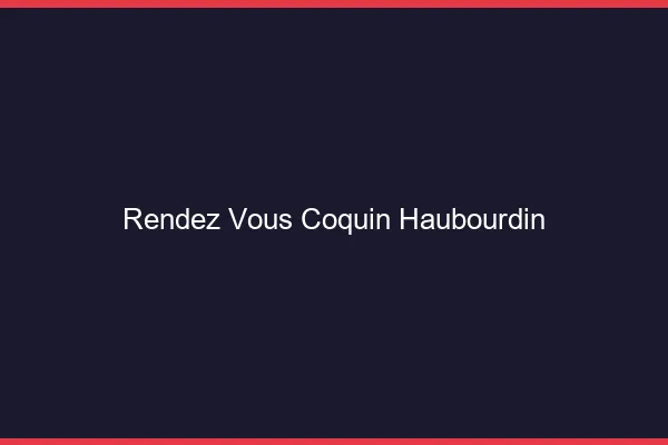 Rendez-Vous Coquin Haubourdin