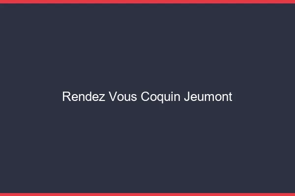 Rendez-Vous Coquin Jeumont