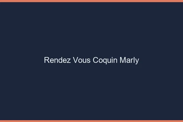 Rendez-Vous Coquin Marly