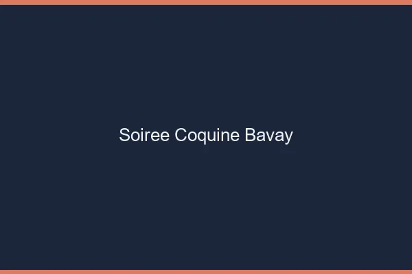 Soirée Coquine Bavay
