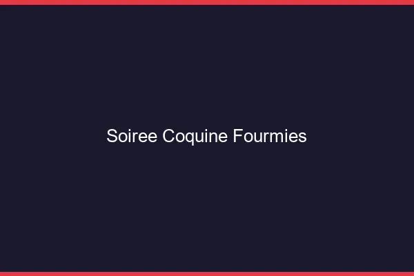 Soirée Coquine Fourmies