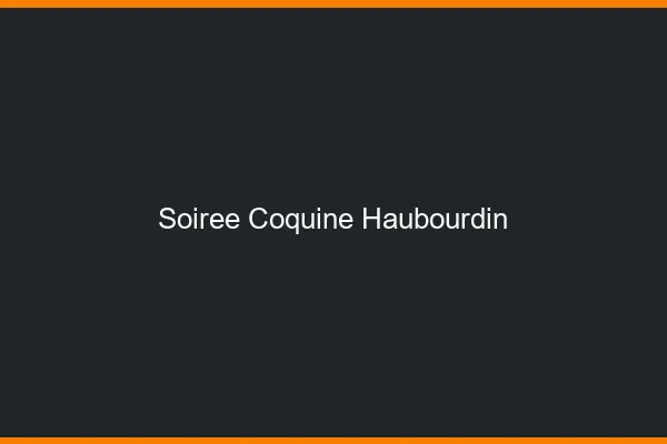 Soirée Coquine Haubourdin