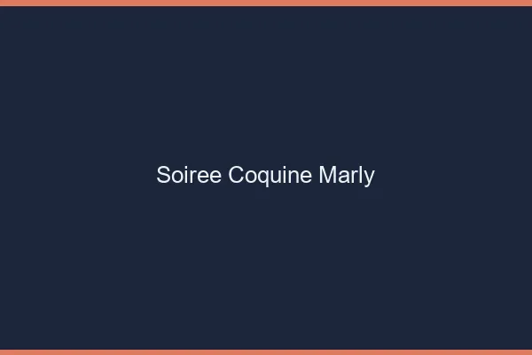 Soirée Coquine Marly