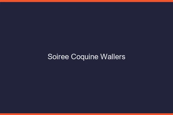 Soirée Coquine Wallers