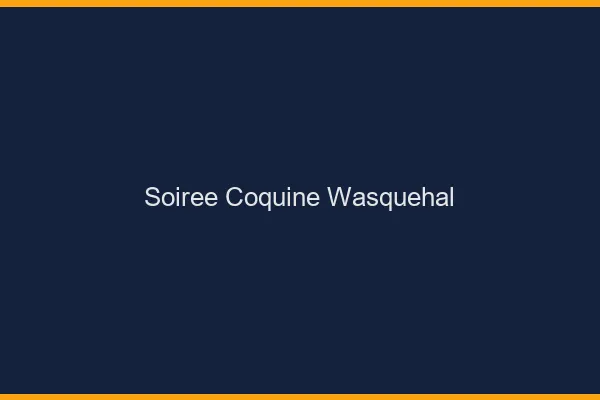 Soirée Coquine Wasquehal