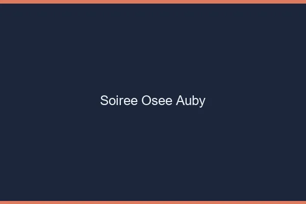 Soirée Osée Auby