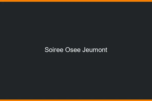 Soirée Osée Jeumont