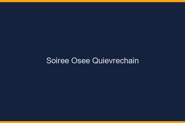 Soirée Osée Quiévrechain