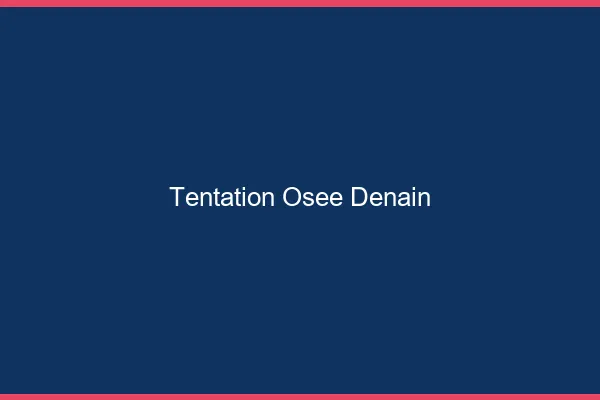 Tentation Osée Denain