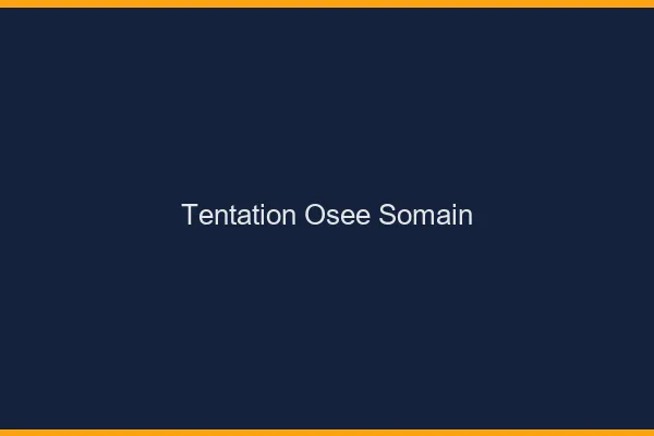Tentation Osée Somain