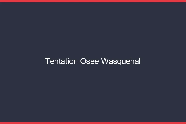 Tentation Osée Wasquehal