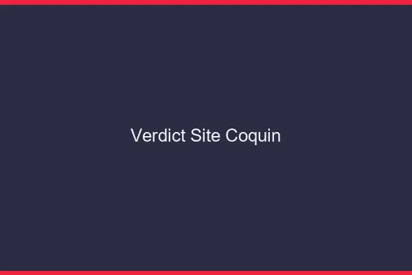 Verdict site coquin